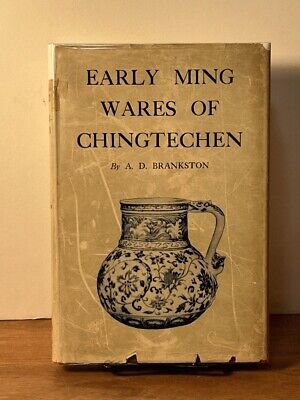 Early Ming Wares of Chingtechen, A. D. Brankston, 1938, 1/650, VG w/Good DJ