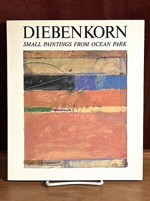 Richard Diebenkorn: Small Paintings from Ocean Park, 1st Ed., 1985, Fine Catalog