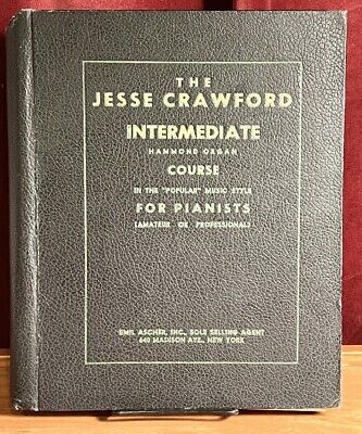 Rare, HC, The Jesse Crawford Intermediate Hammond Organ Course In the Popular ..