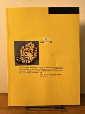 Paul Mathieu: Le Souci de Soi, Walter Phillips Gallery, 1985, 1/1200 Copies, VG