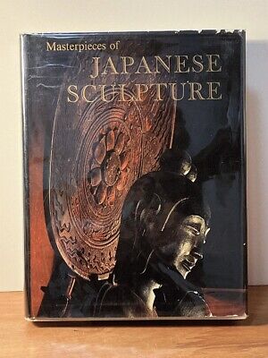 Masterpieces of Japanese Sculpture, 1961, 1st English-language Ed., NF w/VG DJ