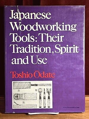 Japanese Woodworking Tools: Their Tradition, Spirit and Use, VG in DJ, 1984 To..