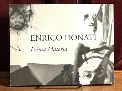 Enrico Donati: Prima Materia. 2016. NF SC Surrealist Art Exhibit Catalog