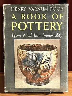 A Book of Pottery: From Mud Into Immortality, 1958, Near Fine with Good DJ