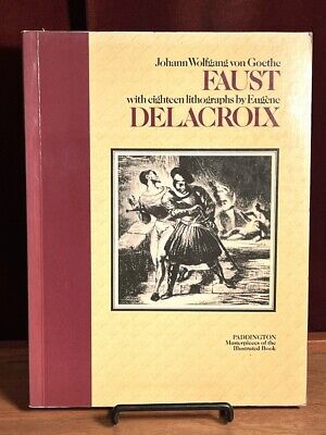 Faust; with eighteen lithographs by Eugene Delacroix, 1977, Very Good