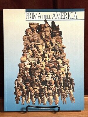 Prima dell'America: 4000 Anni di Arte Precoloumbiana, Zanetti, 1992, Fine
