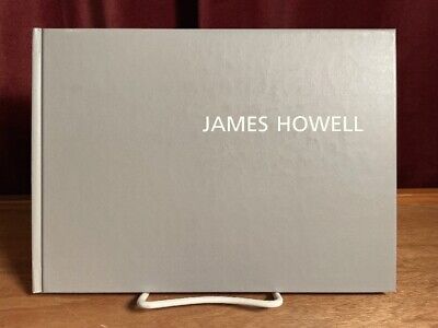 James Howell, Gallery N. von Bartha, 2004, 1st Ed., Ltd. Ed., 1/1000, Fine