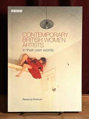 Contemporary British Women Artists: in their own words. 2007. Signed Letter. N..