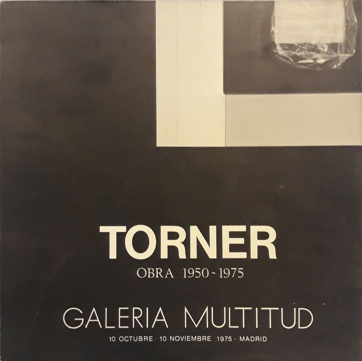 Torner: Obra 1950 - 1975 Galeria Multitud exhibit catalog, Very Good