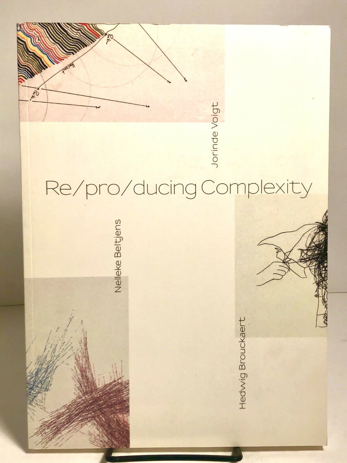 Re/pro/ducing Complexity, exhibit catalog 2012, Beltjens, Voight, Brouckaert