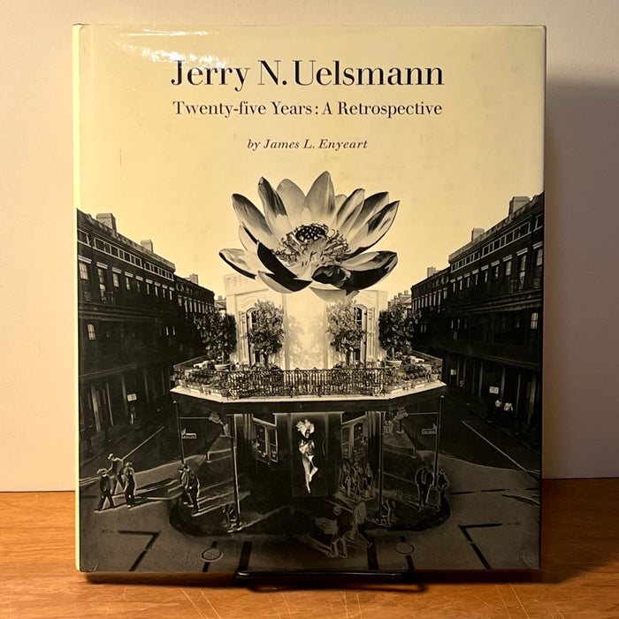 Jerry N. Uelsmann, Twenty-five years: A Retrospective, Little, Brown and Company, First Edition, 1982, HC, NF.