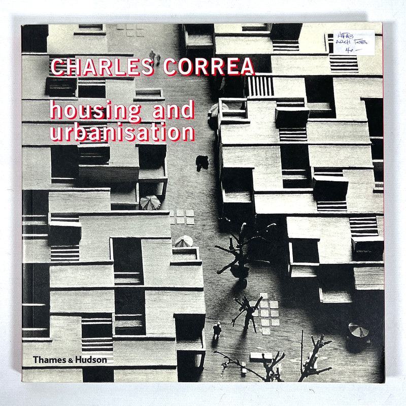 Charles Correa: Housing and Urbanisation, 2000, Near Fine softcover