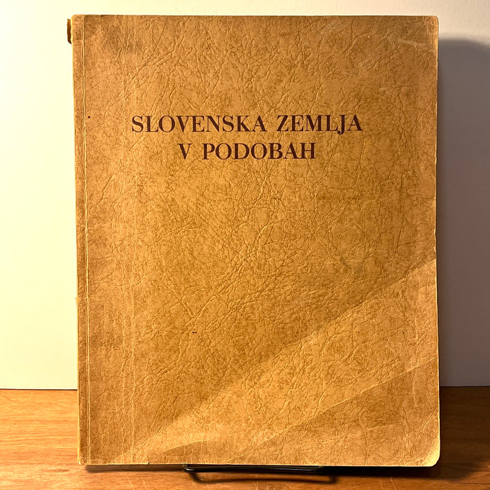 Slovenian Lands in Images / Slovenska Zemlja V Podobah, 1935, Fran Krasovec