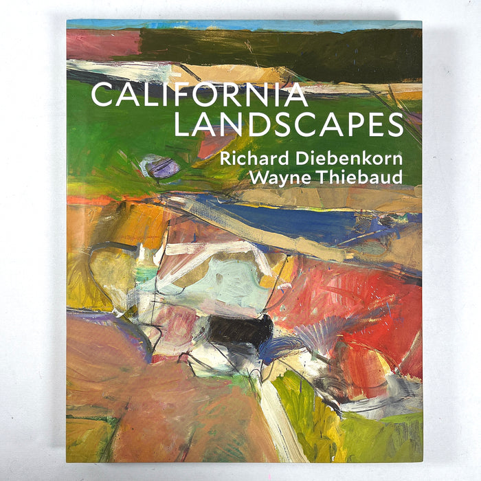 Diebenkorn & Thiebaud, California Landscapes, Acquavella 2018, Very Good HC