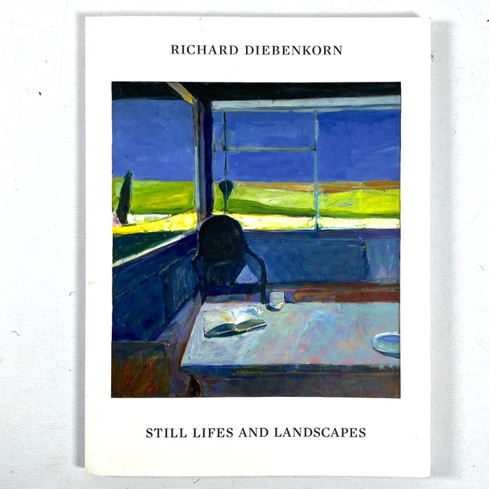 Richard Diebenkorn: Still Lifes and Landscapes, 2nd Printing, 2016, Near Fine softcover