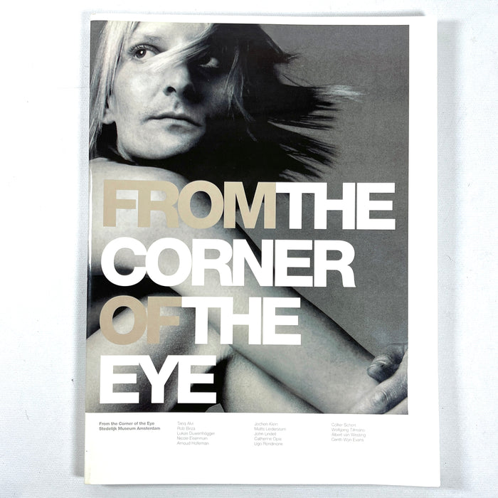 From the Corner of the Eye, Stedelijk Museum Amsterdam, 1998, Near Fine softcover