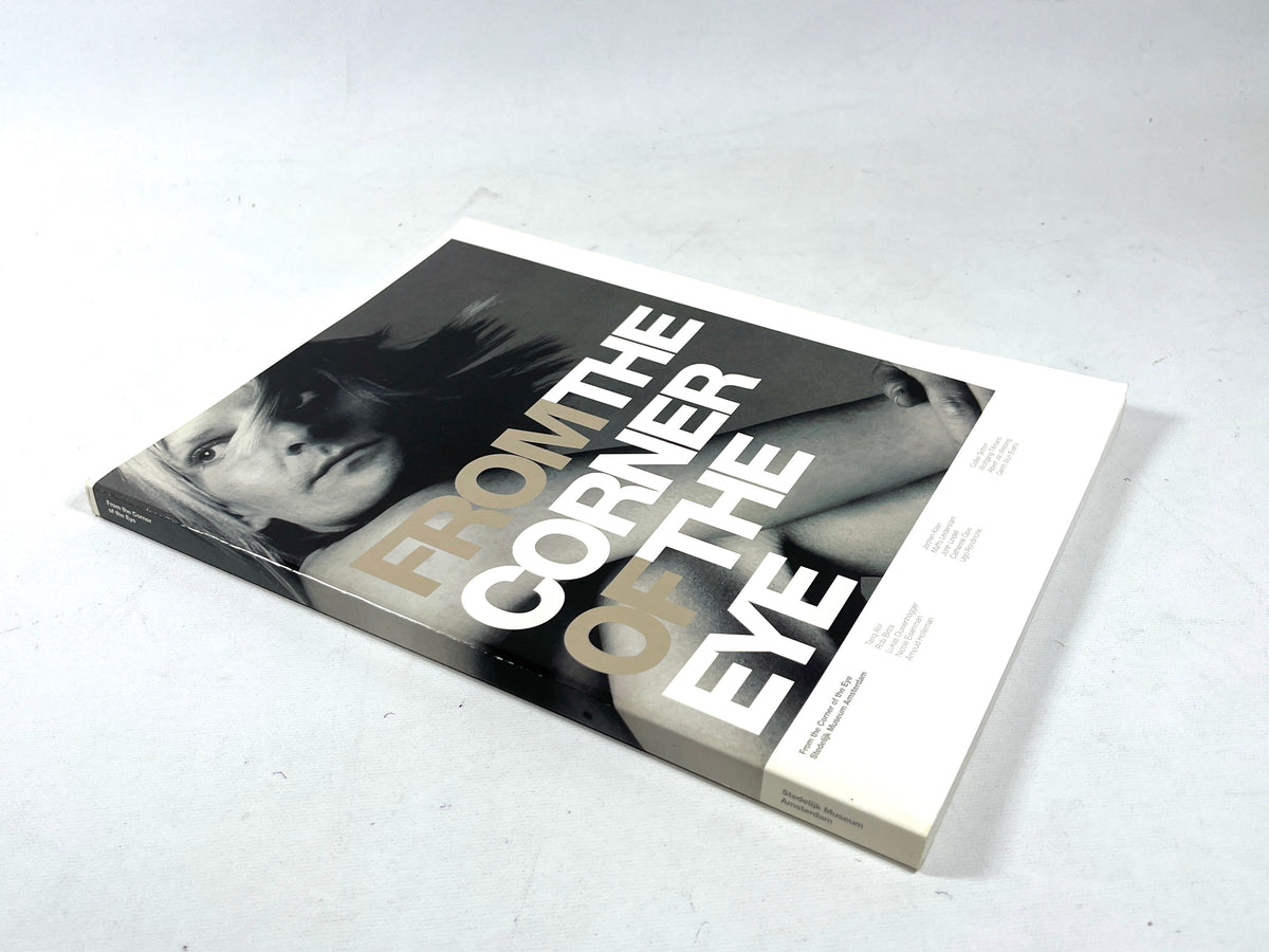 From the Corner of the Eye, Stedelijk Museum Amsterdam, 1998, Near Fine softcover