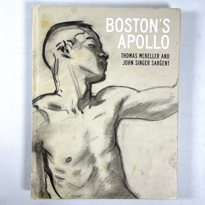 Boston's Apollo: Thomas McKeller and John Singer Sargent, 2020, Very Good hardcover