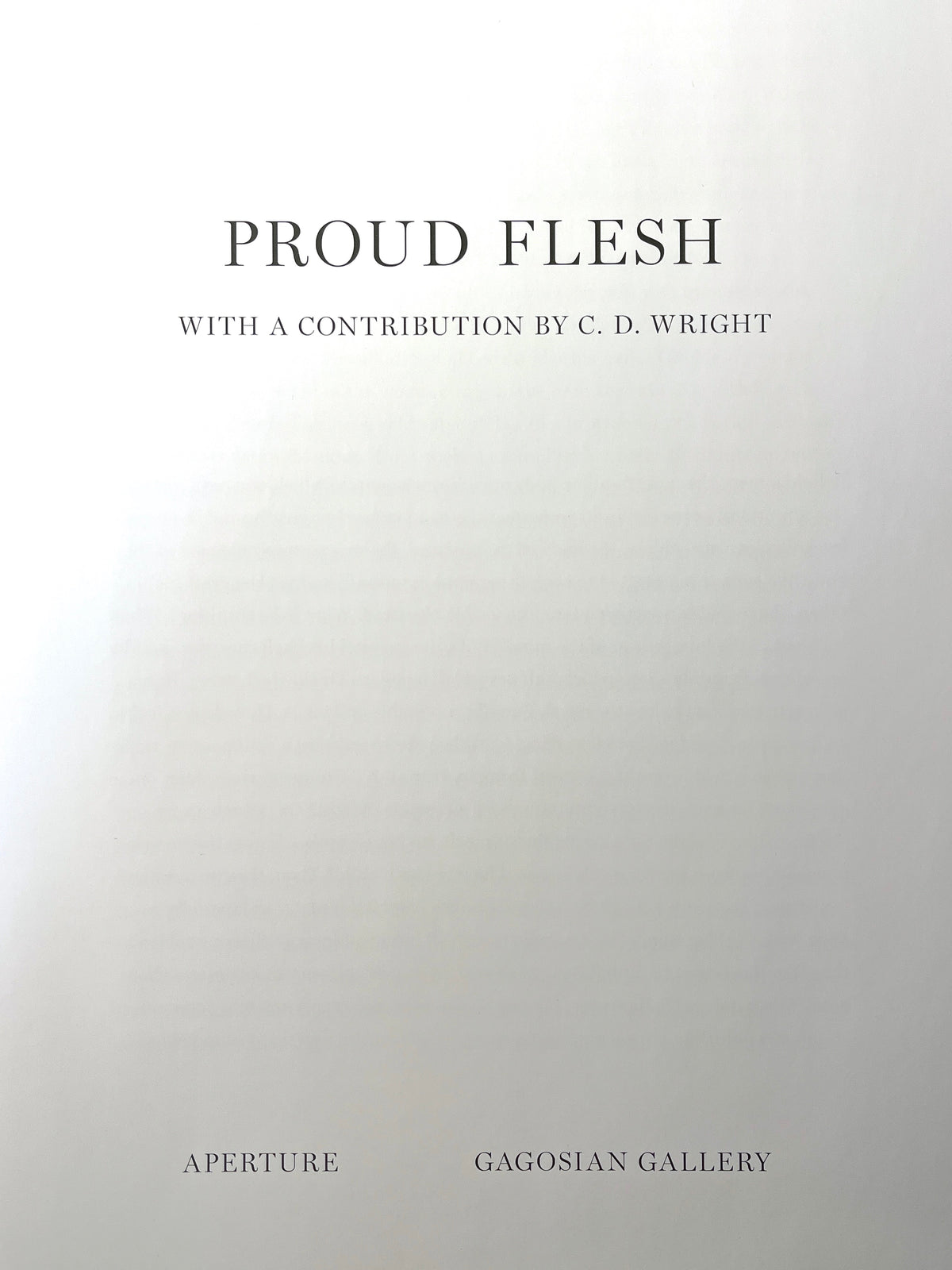 Sally Mann, Proud Flesh, Gagosian Gallery, 2009 First Printing, Fine folio