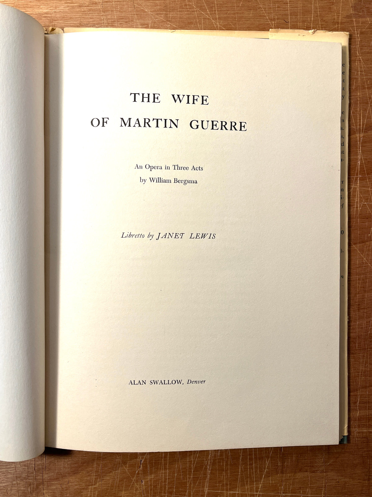 The Wife of Martin Guerre: An Opera in Three Acts, William Bergsma, Janet Lewis, 1956, VG SC