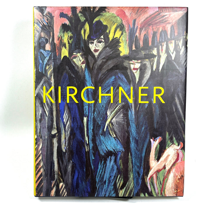 Ernst Ludwig Kirchner, Jill Lloyd, exhibit catalog, 2003, Near Fine HC & DJ