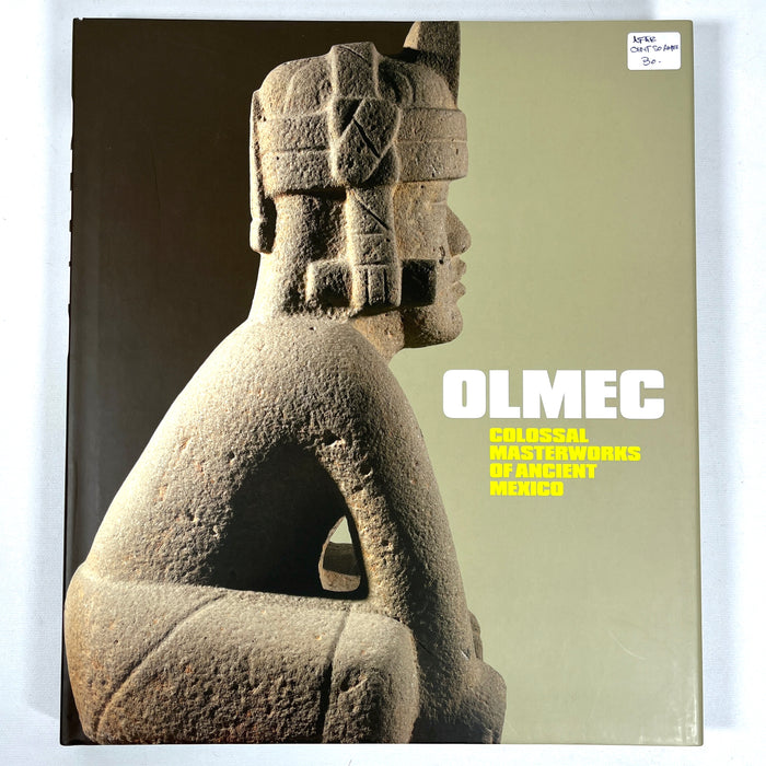 Olmec: Colossal Masterworks of Ancient Mexico, 2010, Near Fine hardcover w/DJ