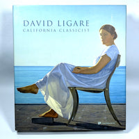 David Ligare: California Classicist, Papadakis & Crocker Art Museum, SIGNED, 2015, Near Fine hardcover w/DJ.