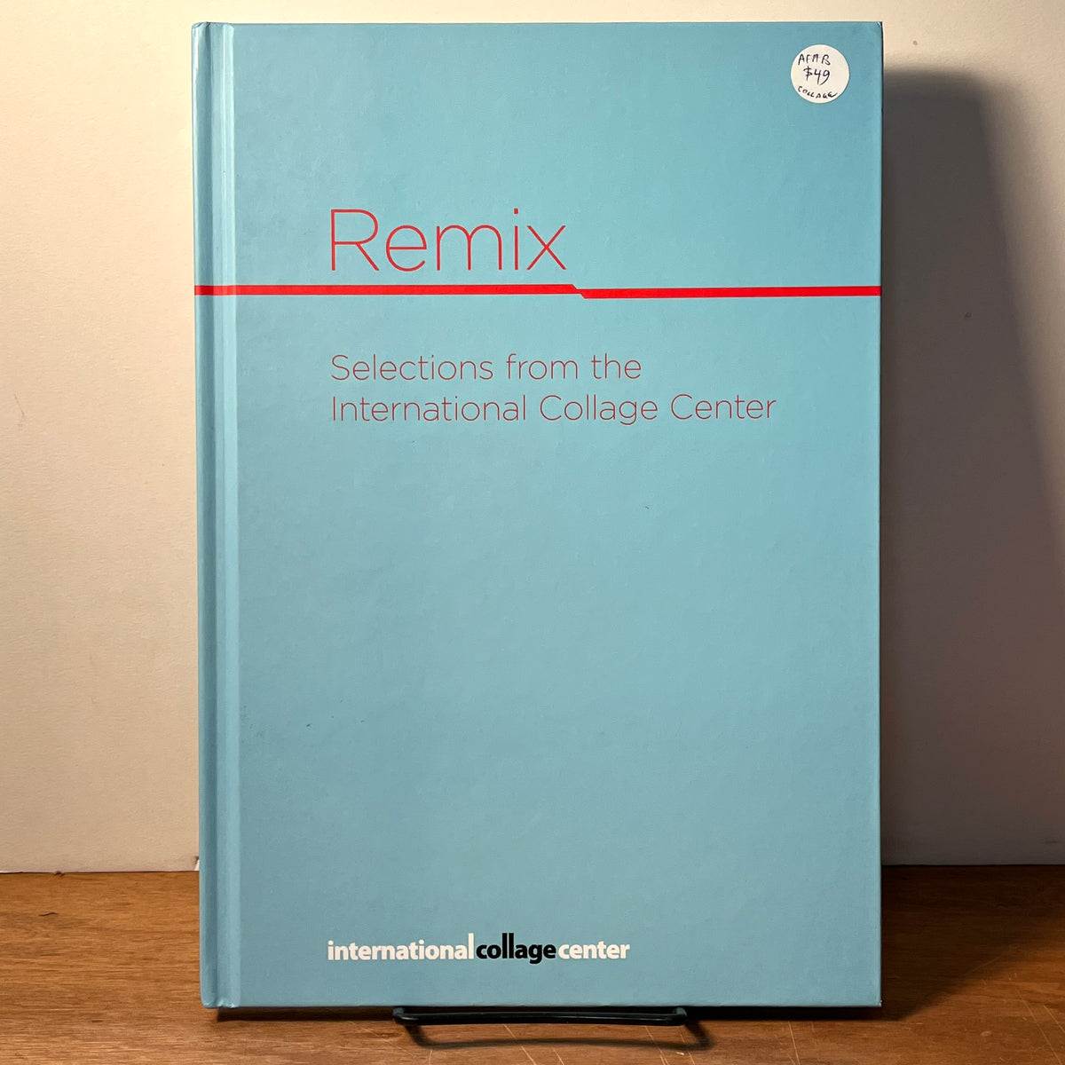 Remix: Selections from the International Collage Center, Fine, 4to, HC