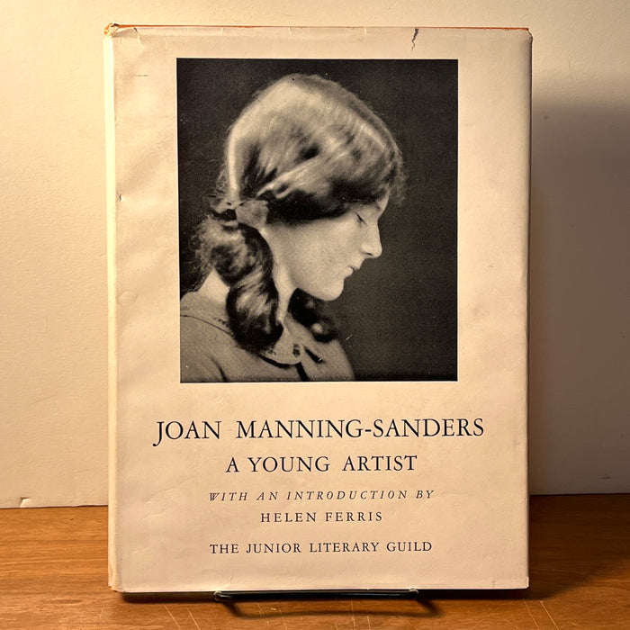 Joan Manning-Sanders: A Young Artist, Helen Ferris, 1931, Very Good w/DJ