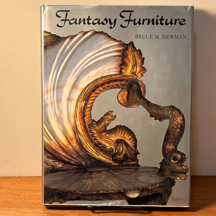 Fantasy Furniture, Bruce M. Newman, Rizzoli International Publications, NY, 1989, NF, 4to, HC