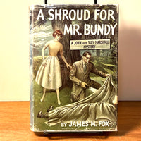 A Shroud for Mr. Bundy, James M. Fox, SIGNED, 1952, Mystery, Very Good w/DJ