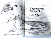 Alice L Hopf, Biography of a Snowy Owl, illus by Fran Stiles, 1979, Near Fine HC w/DJ