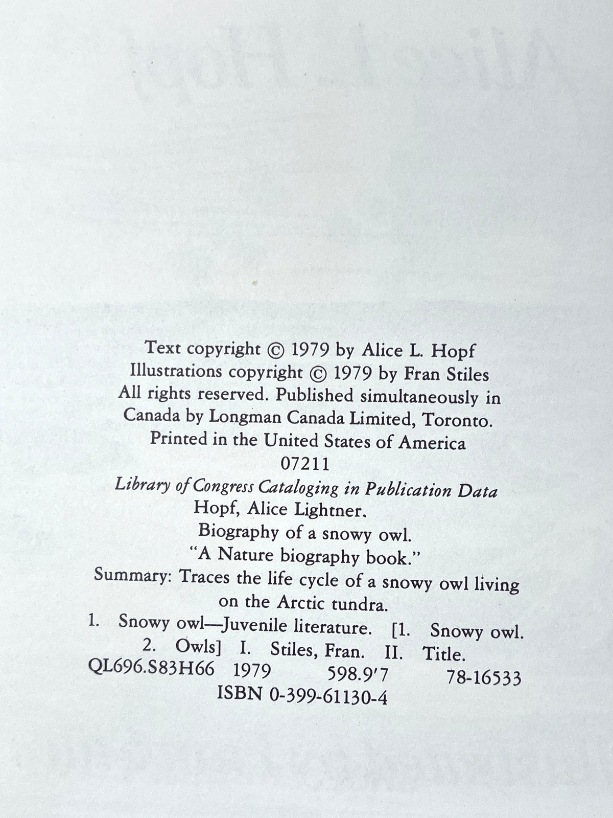 Alice L Hopf, Biography of a Snowy Owl, illus by Fran Stiles, 1979, Near Fine HC w/DJ