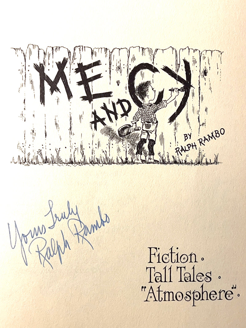 Me and Cy: Fiction, Tall Tales, "Atmosphere", Ralph Rambo, SIGNED, 2nd Ed., VG