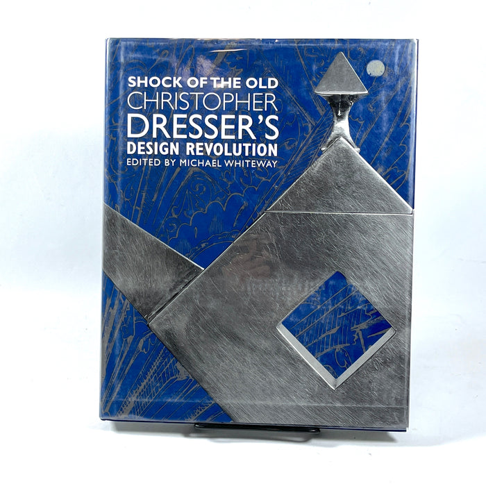 Shock of the Old Christopher Dresser's Design Revolution, 2004, Near Fine hardcover w/DJ