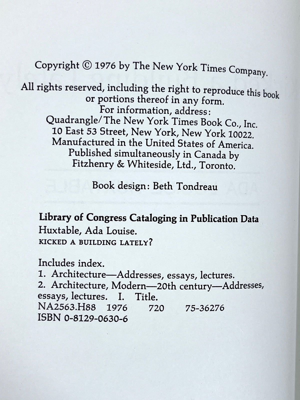 Ada Louise Huxtable, Kicked a Building Lately?, First Edition, 1976, Near Fine HC w/DJ
