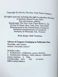Ada Louise Huxtable, Kicked a Building Lately?, First Edition, 1976, Near Fine HC w/DJ