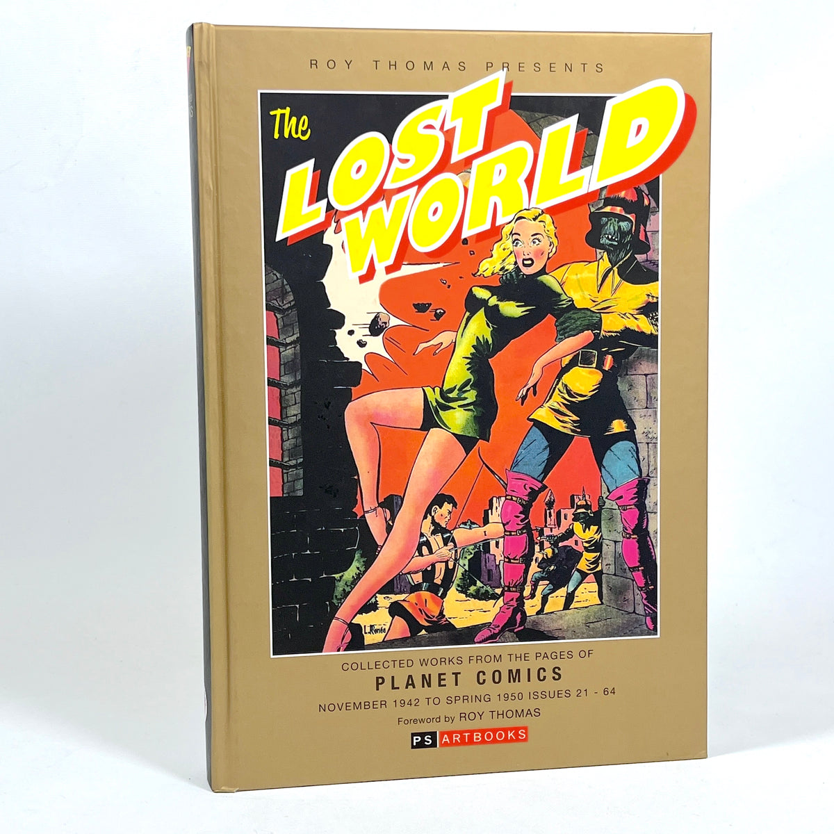 The Lost World, Collected Works from Planet Comics Issues 21-64, 1st Edition, 2017, NF HC