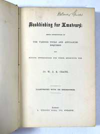 CRANE, W. J. E, Bookbinding for Amateurs, c. 1887 Very Good -