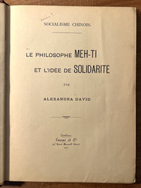 Socialisme Chinois: Le Philosophie Meh-Ti et l'Idée de Solidarité, Alexandra David, Luzac, 1907, VG