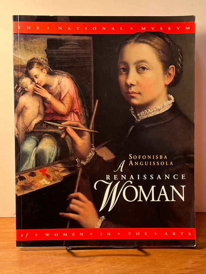 Sofonisba Anguissola: A Renaissance Woman, The National Museum of Women in the Arts, 1995, VG