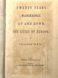 Twenty Years Wanderings Up and Down the Cities of Europe, Frederick Newte, VG