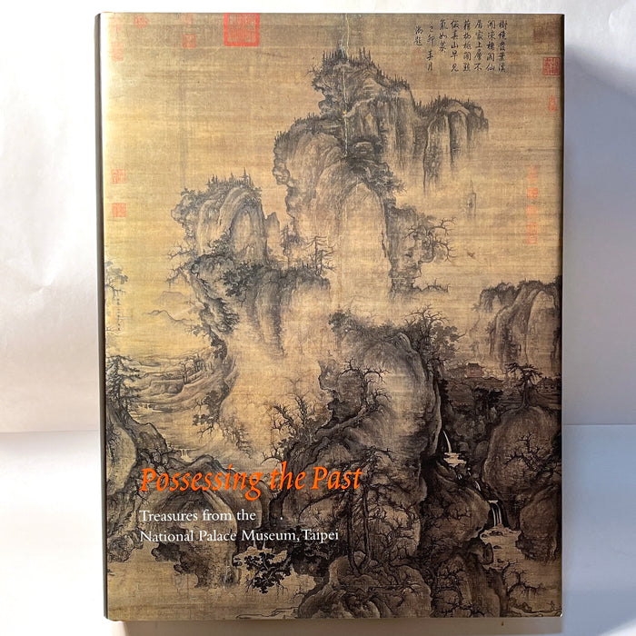 Possessing the Past, Wen Fong & James Watt, New York, Harry N. Abrams, FINE HC