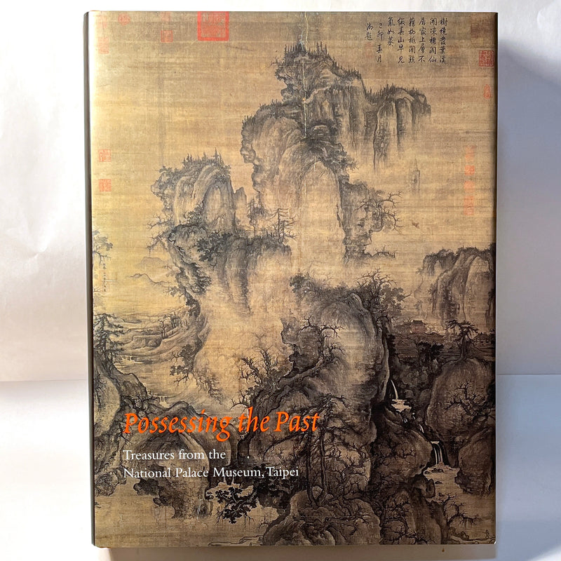 Possessing the Past, Wen Fong & James Watt, New York, Harry N. Abrams, FINE HC