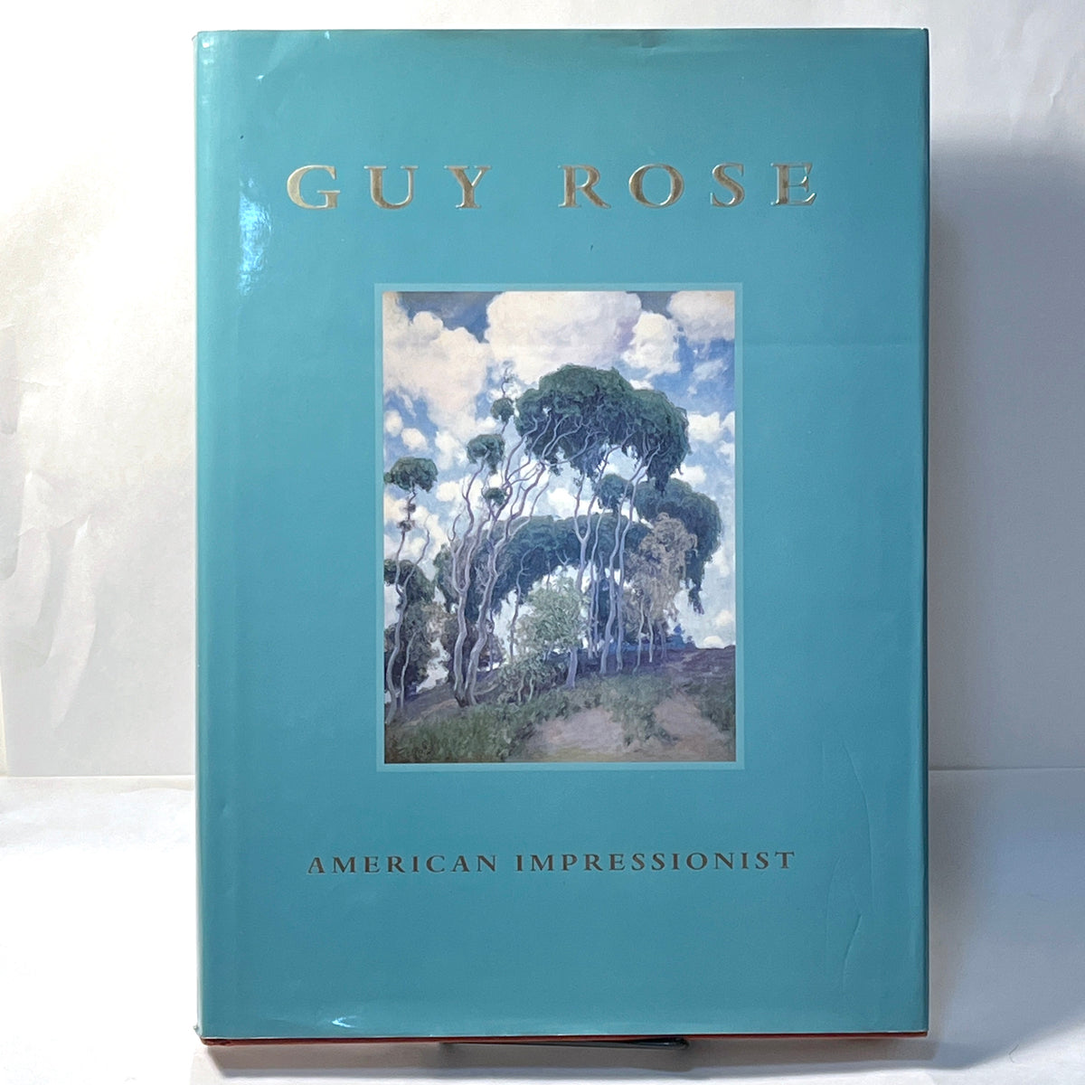 Guy Rose: American Impressionist, 1995, HC, NF, w/DJ.