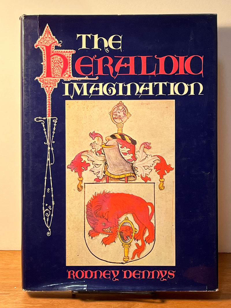 The Heraldic Imagination, 1975, Rodney Dennys, Near Fine First American Edition