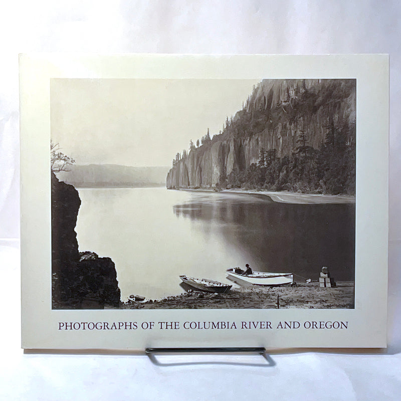 Carleton E. Watkins: Photographs of the Columbia River and Oregon, 1979, NF