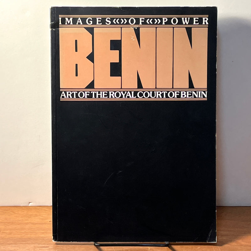 Images of Power: Art of the Royal Court of Benin, NYU, 1981, Very Good Catalogue