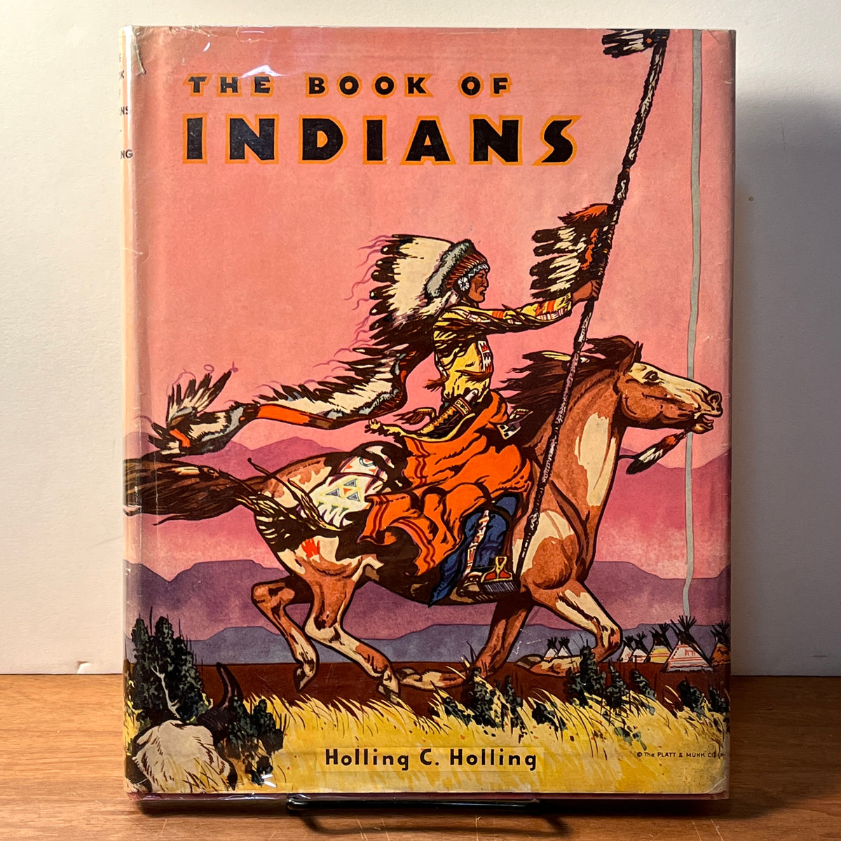 The Book of Indians, Holling C. Holling, Platt & Munk Co., 1935, Near Fine w/DJ
