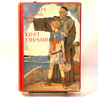 A Boy of the Lost Crusade, Agnes Danforth Hewes, 1923 VG